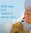 Dziś rocznica śmierci Św. Jana Pawła II.